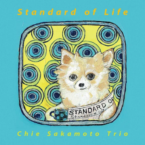 坂本千恵 / Standard of Life