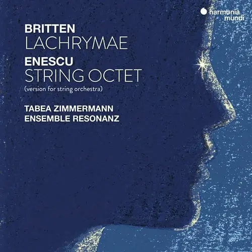 TABEA ZIMMERMANN / タベア・ツィンマーマン / ENESCU:STRING OCTET / BRITTEN:LACHRYMAE
