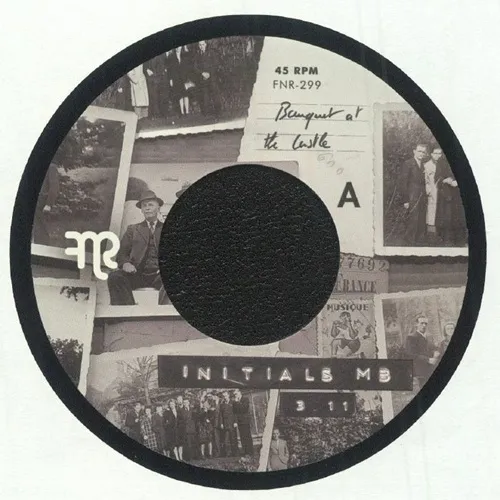 INITIALS MB / BANQUET AT THE CASTLE / SUSPICIOUS AGENT (7")
