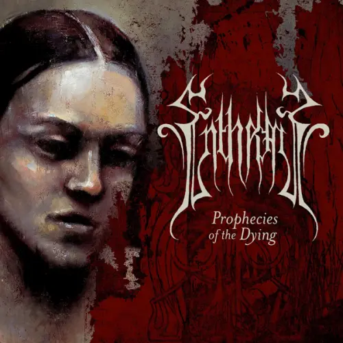 ENTHRAL / PROPHECIES OF THE DYING