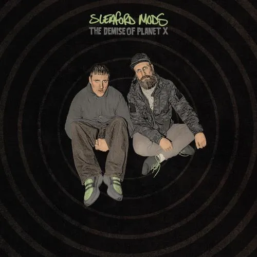 SLEAFORD MODS / スリーフォード・モッズ / THE DEMISE OF PLANET X / ザ・ディマイズ・オブ・プラネット・エックス (解説書/歌詞対訳付き) [CD]