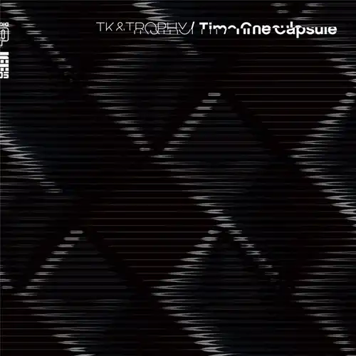TK&TROPHY / Time Capsule