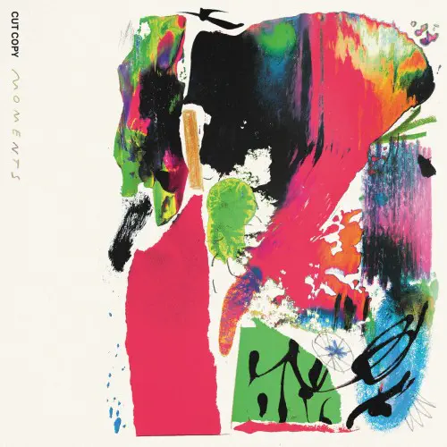 CUT COPY / MOMENTS