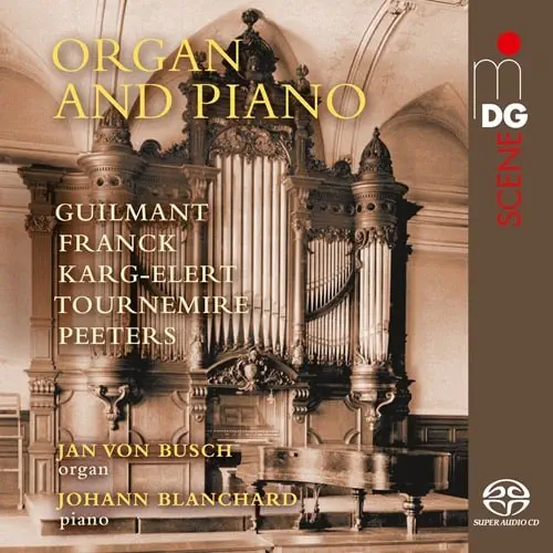 JAN VON BUSCH / ヤン・フォン・ブッシュ / GUILMANT / FRANCK / ELERT:WORKS FOR ORGAN&PIANO