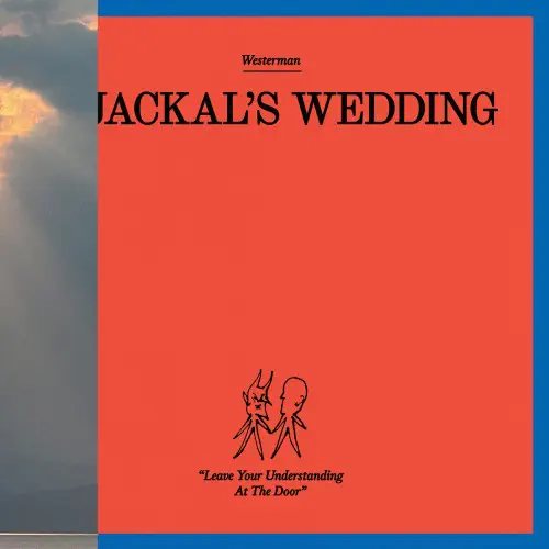 WESTERMAN / A JACKAL'S WEDDING