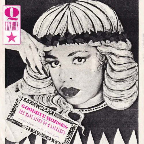 Q LAZZARUS / GOODBYE HORSES: THE MANY LIVES OF Q LAZZARUS (SPLATTER)