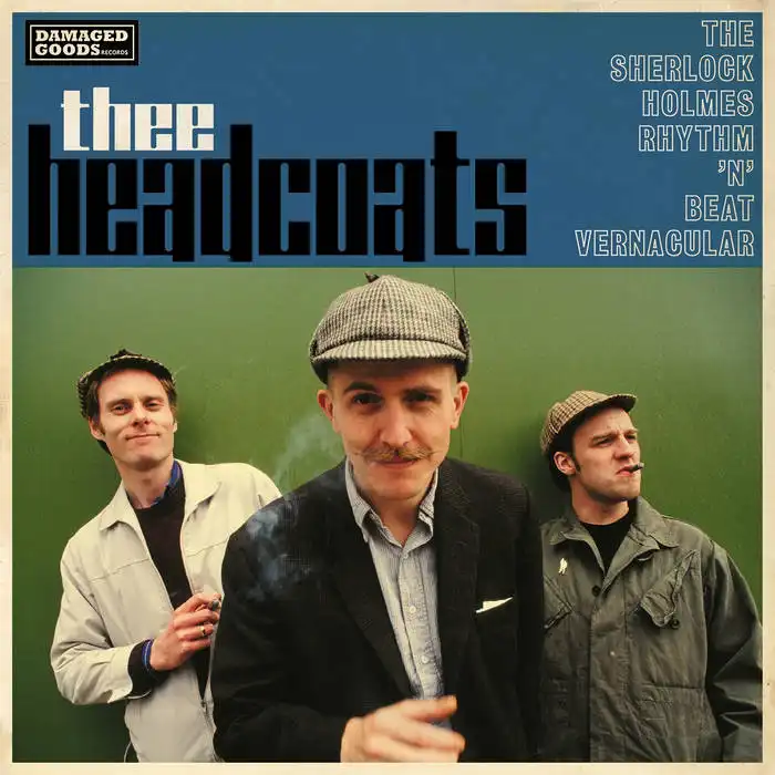 THEE HEADCOATS / ジーヘッドコーツ / THE SHERLOCK HOLMES RHYTHM 'N' BEAT VERNACLUAR (LP)