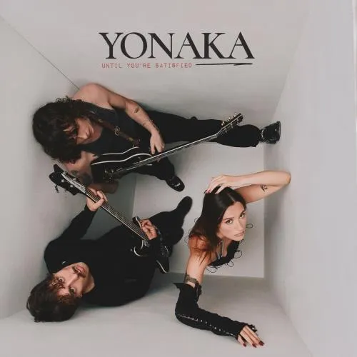 YONAKA / UNTIL YOU'RE SATISFIED [LP]