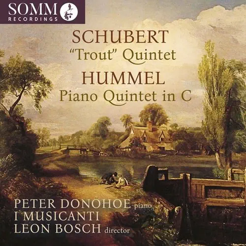 PETER DONOHOE / ピーター・ドノホー / SCHUBERT:TROUT QUINTET / HUMMEL:PIANO QUINTET