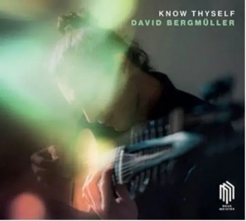 DAVID BERGMULLER / ダーヴィト・ベルクミュラー / KNOW THYSELF
