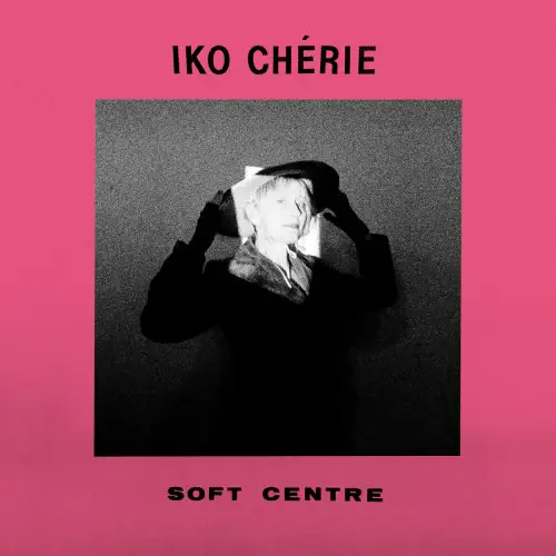 IKO CHERIE / アイコ・シェリー  / SOFT CENTRE