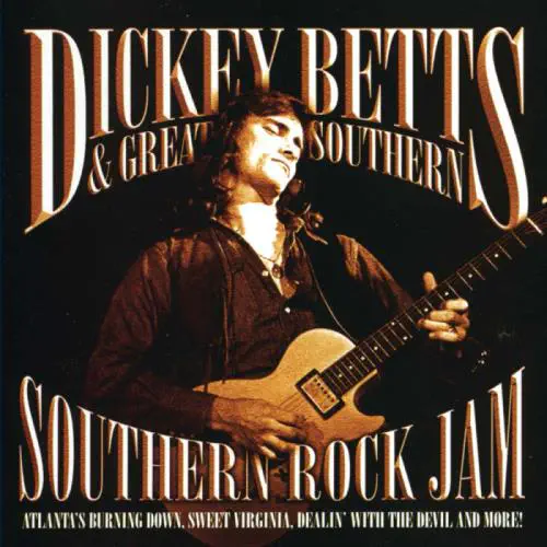 DICKEY BETTS & GREAT SOUTHERN / ディッキー・べッツ&グレート・サザン / サザン・ロック・ジャム