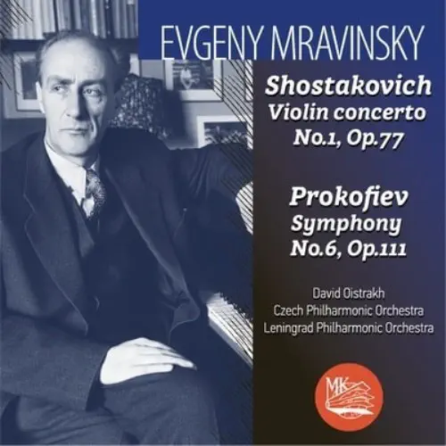 EVGENY MRAVINSKY / エフゲニー・ムラヴィンスキー / SHOSTAKOVICH:VIOLIN CONCERTO NO.1 / SYMPHONY NO.6