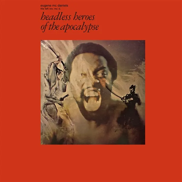 HEADLESS HEROES OF THE APOCALYPSE (LP)/EUGENE MC DANIELS/ユージン