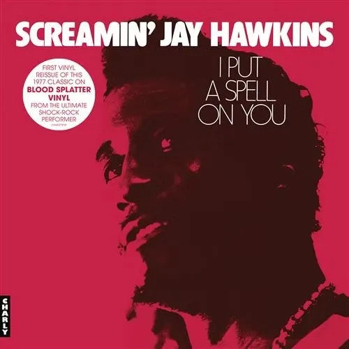 I PUT A SPELL ON YOU (COLOR VINYL)/SCREAMIN' JAY HAWKINS