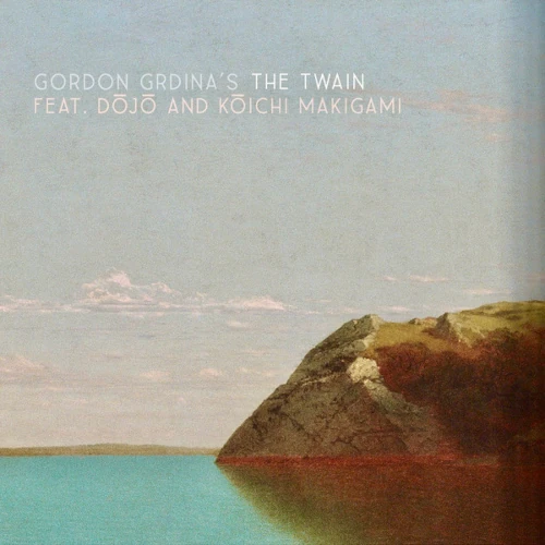 GORDON GRDINA / Gordon Grdina & the Twain(LP)