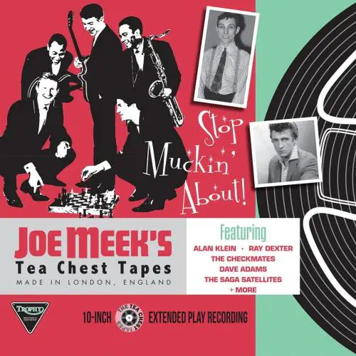 V.A. / STOP MUCKIN' ABOUT- THE JOE MEEK TEA CHEST TAPES (10")