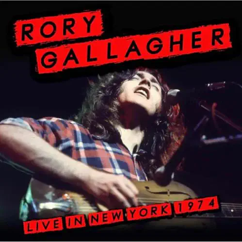 RORY GALLAGHER / ロリー・ギャラガー / LIVE IN NEW YORK 1974 (CD)