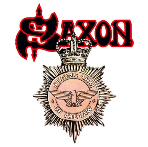 SAXON / サクソン / STRONG ARM OF THE LAW / 鋼鉄の掟