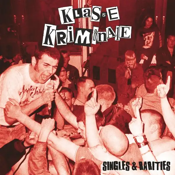 KLASSE KRIMINALE / クラス・クリミナーレ / SINGLES & RARITIES (LP)
