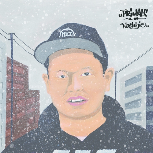 ラッパー:PRIMAL、12年振りのニューアルバム『Nostalgie』がBAKU、I-DeA、LIBROのRemixを追加収録して待望のCD化。