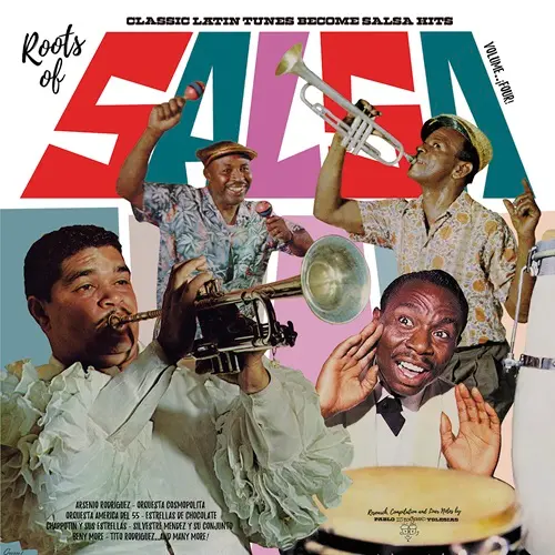 ROOTS OF SALSA. VOL. 4 - CLASSIC LATIN TUNES BECAME SALSA HITS