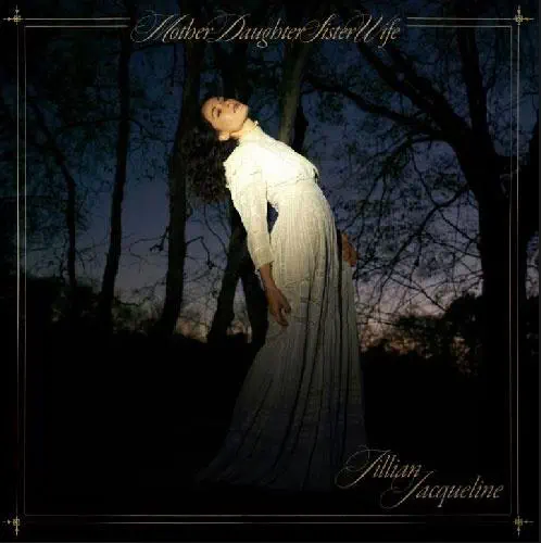 JILLIAN JACQUELINE / MOTHERDAUGHTERSISTERWIFE (CD)