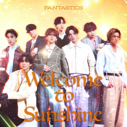 FANTASTICS from EXILE TRIBE / Welcome to Sunshine(MV盤 CD+DVD)