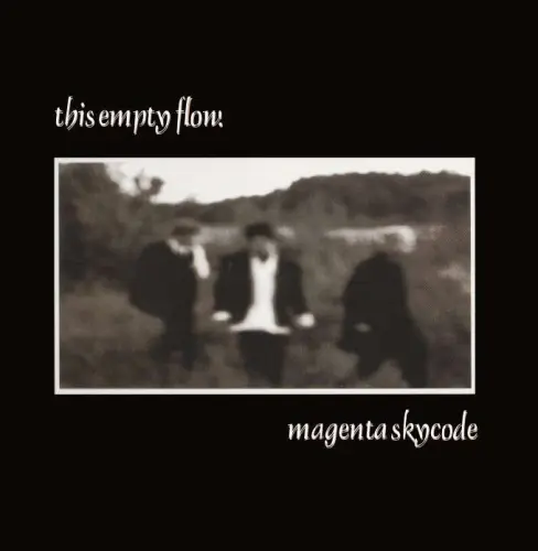 THIS EMPTY FLOW / MAGENTA SKYCODE