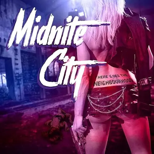 MIDNITE CITY / THERE GOES THE NEIGHBOURHOOD <VINYL>