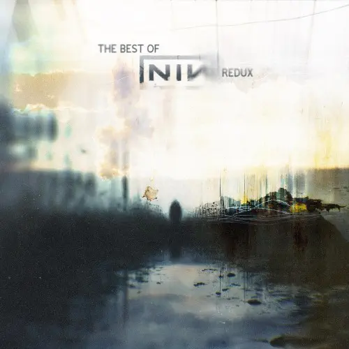 V.A. (NINE INCH NAILS TRIBUTE) / BEST OF NINE INCH NAILS (REDUX)