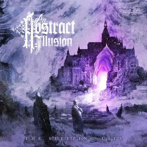 AN ABSTRACT ILLUSION / THE SLEEPING CITY