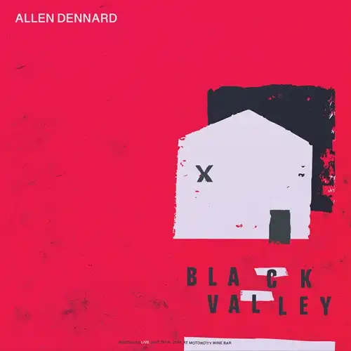 ALLEN DENNARD / BLACK VALLEY (CD)