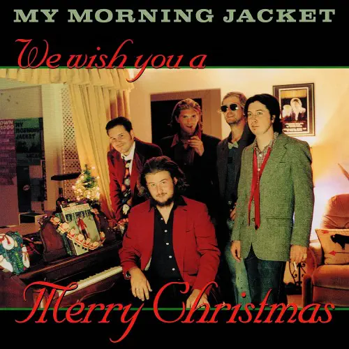 MY MORNING JACKET / DOES XMAS FIASCO STYLE