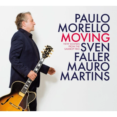 PAULO MORELLO / パウロ・モレロ / Moving