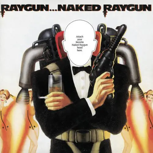 NAKED RAYGUN / RAYGUN...NAKED RAYGUN