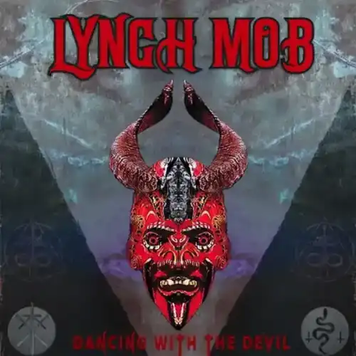 LYNCH MOB / リンチ・モブ / DANCING WITH THE DEVIL