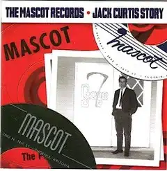 V.A. / THE MASCOT RECORDS: JACK CURTIS STORY (CD)