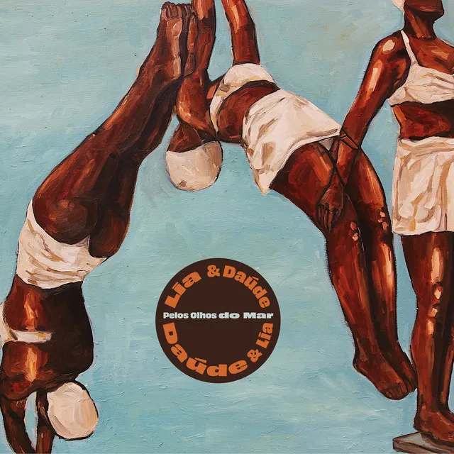 LIA DE ITAMARACA & DAUDE / PELOS OLHOS DO MAR