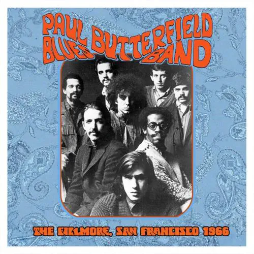 PAUL BUTTERFIELD BLUES BAND / ポール・バターフィールド・ブルース・バンド / THE FILLMORE, SAN FRANCISCO 1966 (CD)