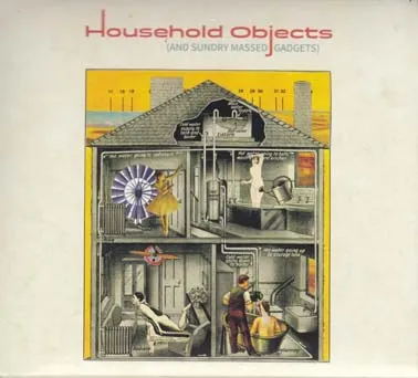 V.A.  / HOUSEHOLD OBJECTS (AND SUNDRY MASSED GADGETS)