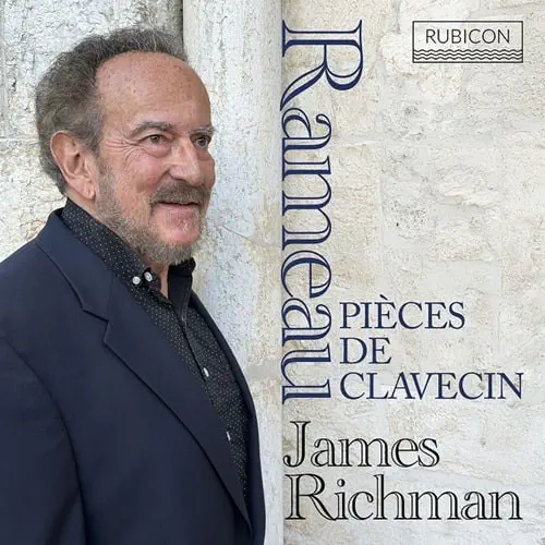 JAMES RICHMAN / ジェームズ・リッチマン / RAMEAU:PIECES DE CLAVECIN