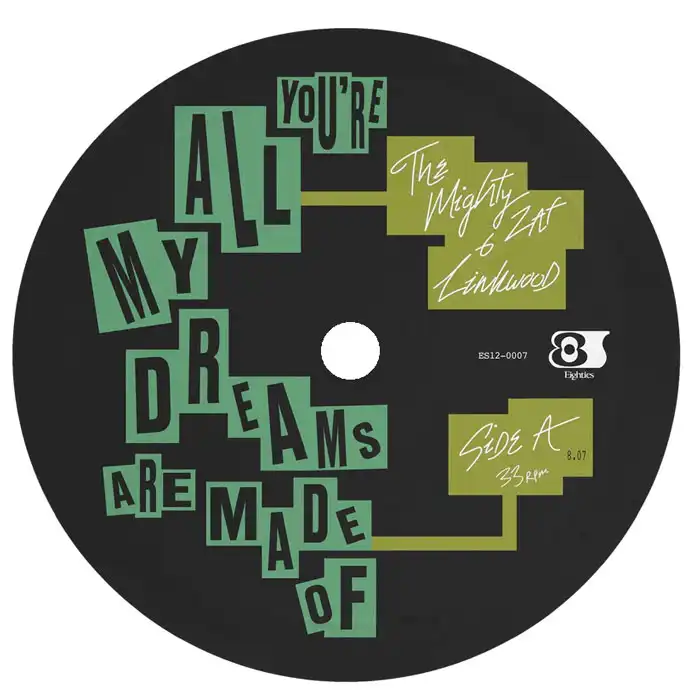 YOU'RE ALL MY DREAMS ARE MADE OF / RAINY DAY/MIGHTY ZAF & LINKWOOD