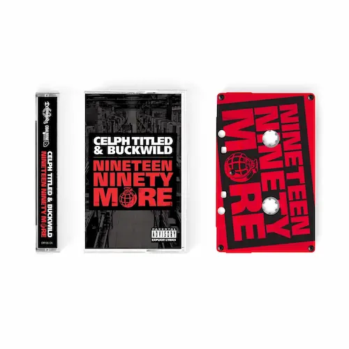 CELPH TITLED & BUCKWILD / NINETEEN NINETY MORE (CASSETTE TAPE) (REISSUE)