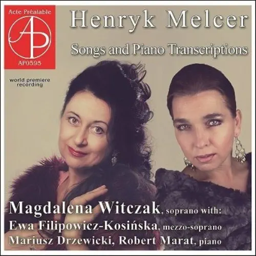 MAGDALENA WITCZAK / マグダレナ・ヴィトチャク / MELCER:SONGS AND PIANO TRANSCRIPTIONS