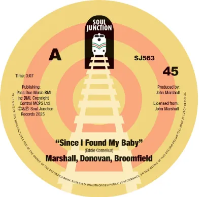 MARSHALL,DONOVAN,BROOMFIELD / SINCE I FOUND MY BABY / LET ME DOWN EASY (7")