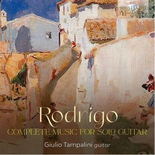 GIULIO TAMPALINI / ジュリオ・タンパリーニ / RODRIGO:COMPLETE MUSIC FOR SOLO GUITAR