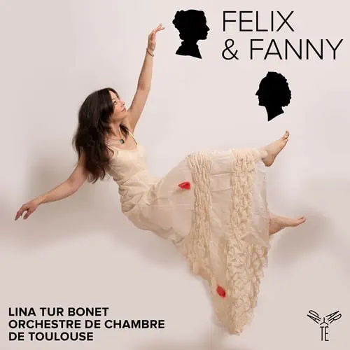 LINA TUR BONET / リナ・トゥール・ボネ / MENDELSSOHN:VIOLIN CONCERTO - FELIX & FANNY
