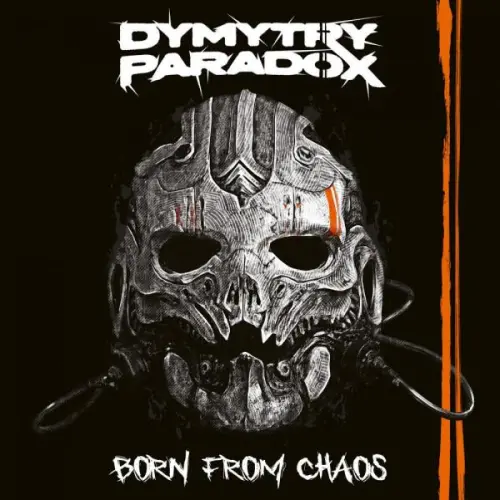 DYMYTRY PARADOX / ディミトリ・パラドックス  / BORN FROM CHAOS / ボーン・フロム・ケイオス