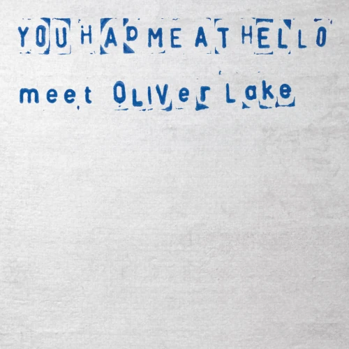 ALEXANDRA GRIMAL / アレクサンドラ・グリマル / You Had Me At Hello ? Meet Oliver Lake(7"EP)